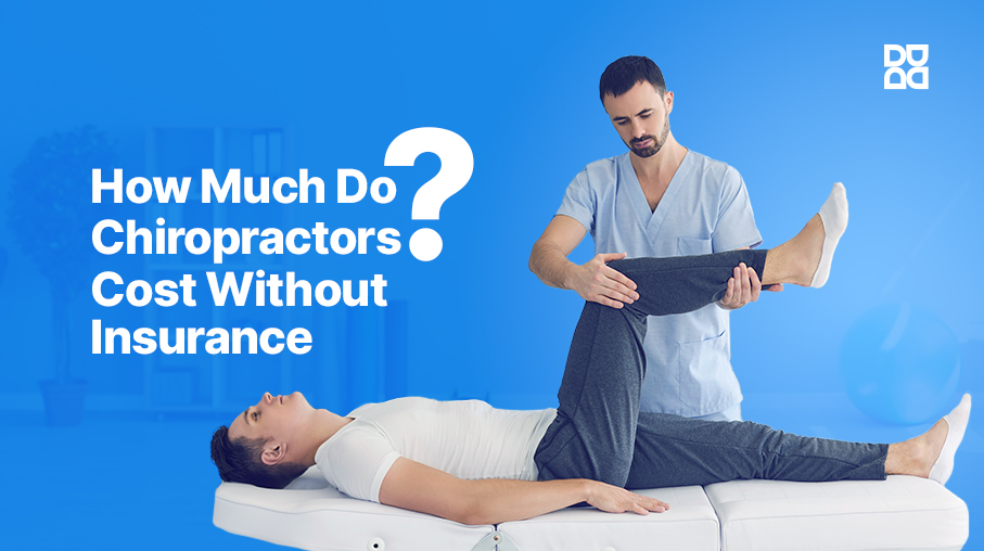How-Much-Do-chiropractors-costs-without-insurance